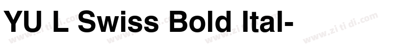YU L Swiss Bold Ital字体转换